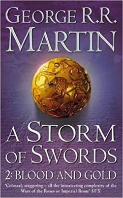 A Storm of Swords: 2 Blood and Gold (A Song of Ice and Fire, Book 3, Part 2)