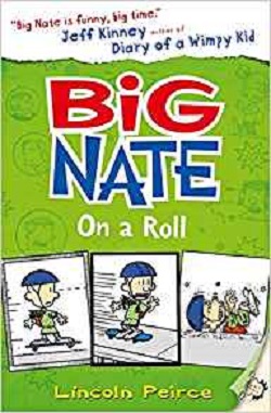 Big Nate on a Roll (Big Nate, Book 3)