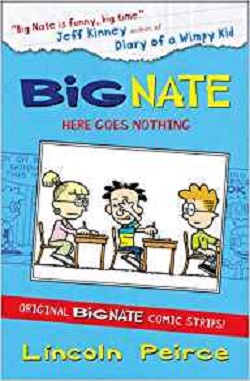 Big Nate Compilation 2: Here Goes Nothing (Big Nate)