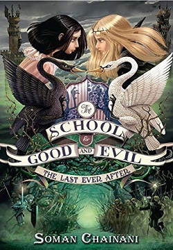 The Last Ever After: Book 3 (The School for Good and Evil)