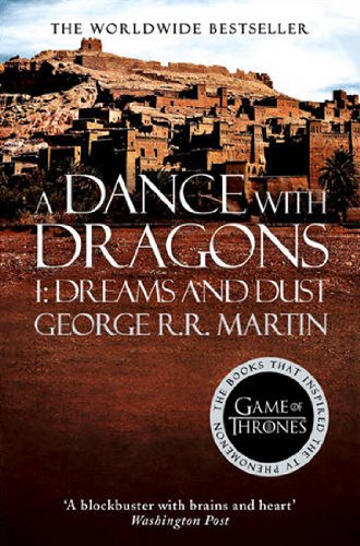 A Dance with Dragons: Dreams and Dust ( #9)