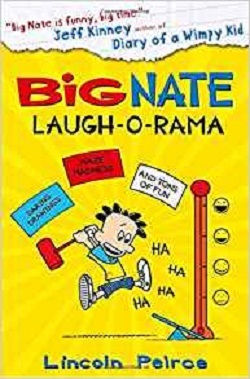 Big Nate: Laugh-O-Rama (Big Nate)