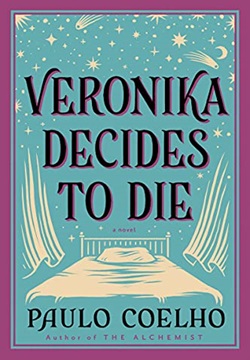 Veronika Decides to Die: A Nov