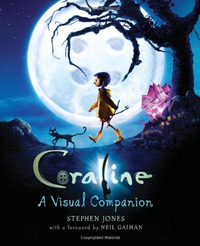 Coraline: A Visual Companion