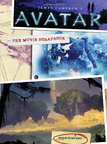 James Cameron's Avatar: The Movie Scrapbook