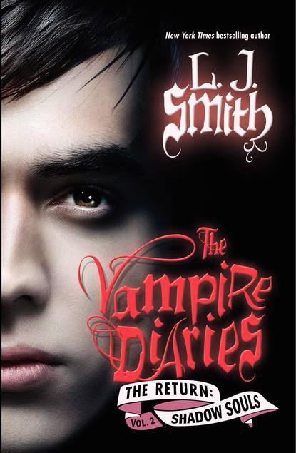 The Vampire Diaries: The Return: Shadow Souls (international Edition)