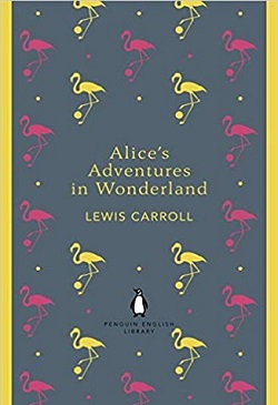 Alice's Adventures in Wonderland (The Penguin English Library)