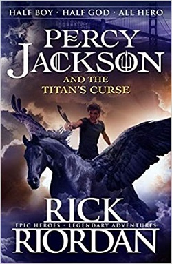 The Titan's Curse: Percy Jackson & the Olympians, Book 3