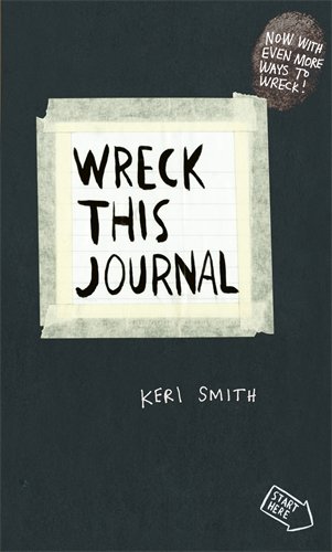 Wreck This Journal: To Create is to Destroy, Now With Even More Ways to Wreck! Paperback