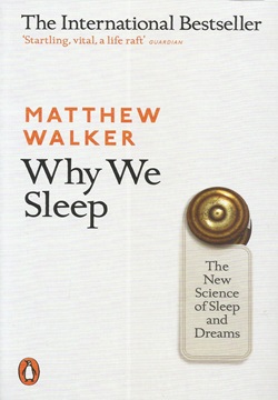 Why We Sleep
