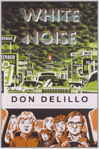 White Noise: (Classics Deluxe Edition) (Penguin Classics Deluxe Editio)