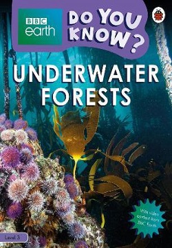 Underwater Forests - Do You Know? Level 3