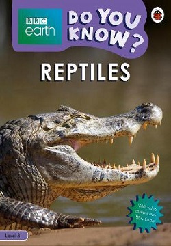 Reptiles - Do You Know? Level 3
