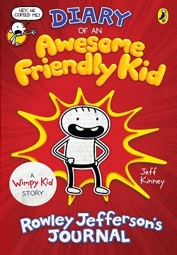 Diary of an Awesome Friendly Kid : Rowley Jefferson's Journal