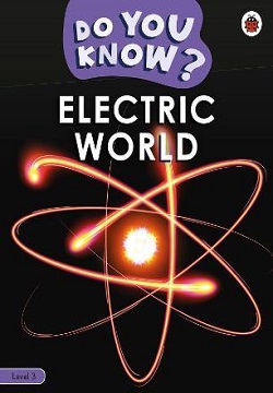 Electric World - Do You Know? Level 3
