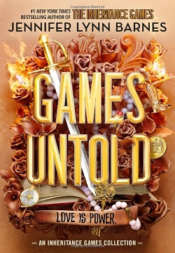 Games Untold: (The Inheritance Games, 5)