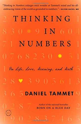Thinking In Numbers: On Life, Love, Meaning, and Math