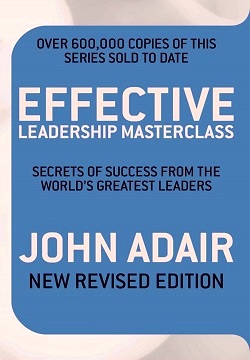 Effective Leadership Masterclass (New Revised Edition) Paperback