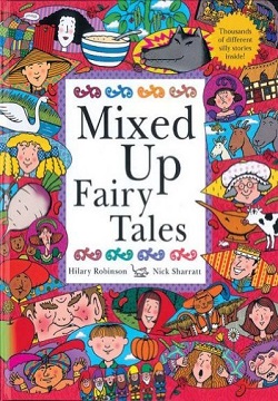 Mixed Up Fairy Tales : Split-Page Book