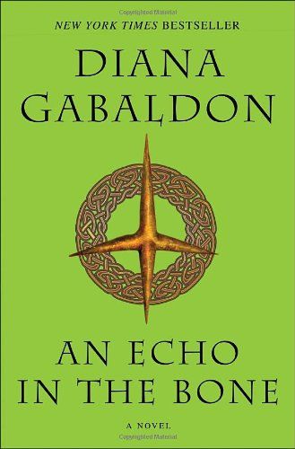 An Echo in the Bone: A Novel