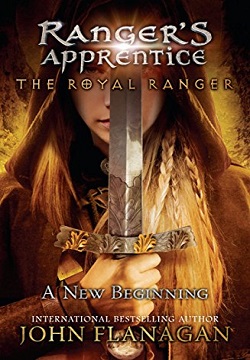 The Royal Ranger: A New Beginning (Ranger's Apprentice) 1