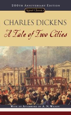 A Tale of Two Cities (Signet Classics)