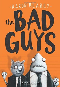 The Bad Guys (Bad Guys #1), Volume 1