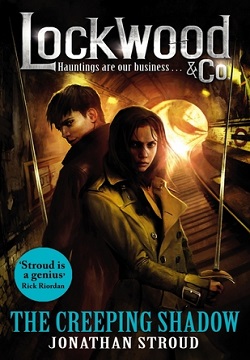 Lockwood & Co., Book Four the Creeping Shadow