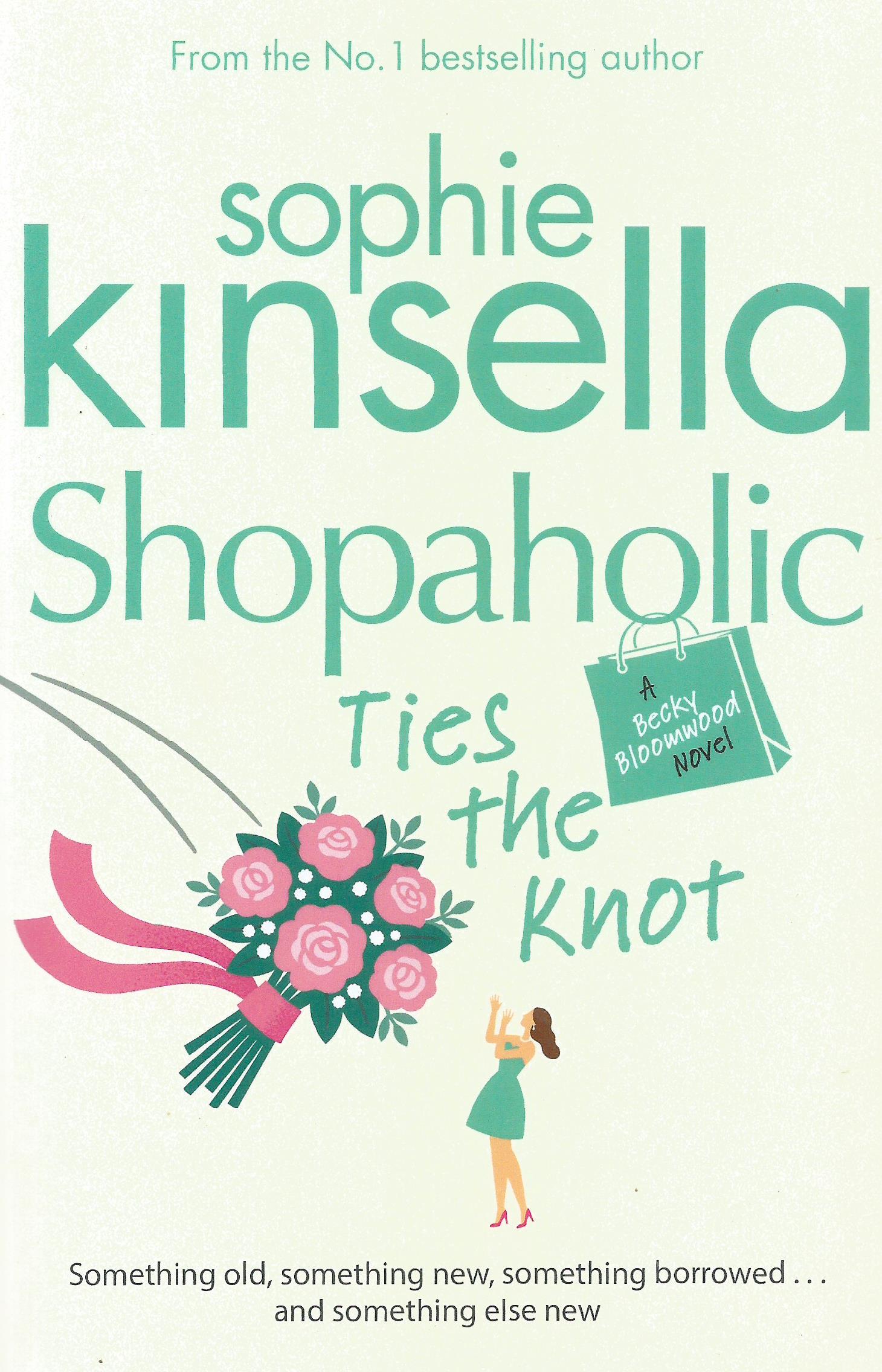 Shopaholic Ties the Knot (Book 3)