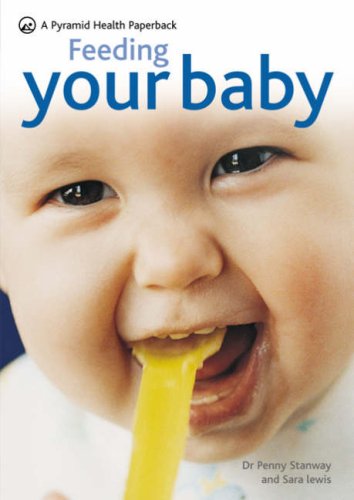 Feeding Your Baby (Pyramid Paperbacks)