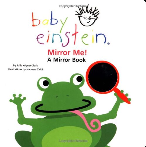 Baby Einstein Mirror Me!: Baby Einstein Mirror Book