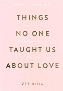 Things No One Taught Us About Love