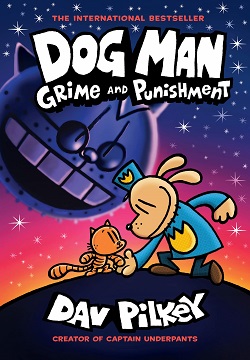 Grime and Punishment (Dog Man #9)