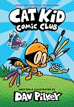 Cat Kid Comic Club (Book #1)