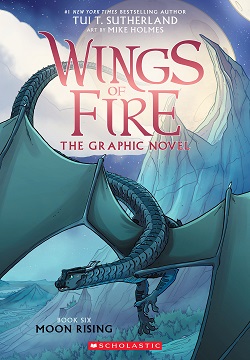 Wings of Fire: Moon Rising (Book 6)