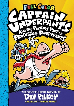 Captain Underpants and the Perilous Plot of Professor Poopypants: