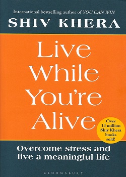 Live While You're Alive