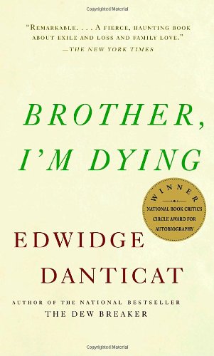 Brother, I'm Dying (Vintag Contemporaries)