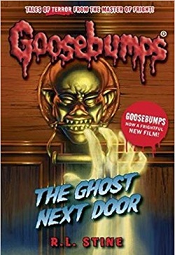 The Ghost Next Door (Goosebumps)