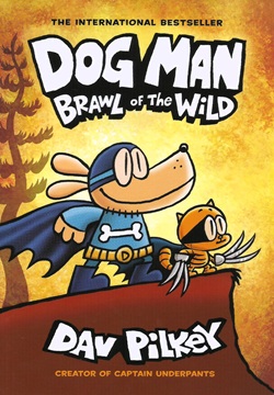 Dog Man 6: Brawl of the Wild