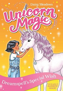 Unicorn Magic: Dreamspell's Special Wish : Series 2 Book 2
