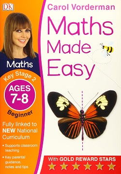 Maths Made Easy Ages 7-8 Key Stage 2 Beginner