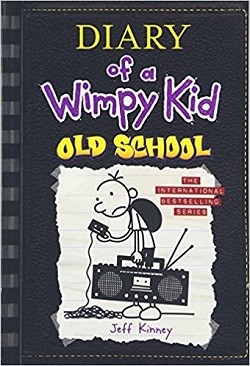 Diary of a Wimpy Kid 10. Old School