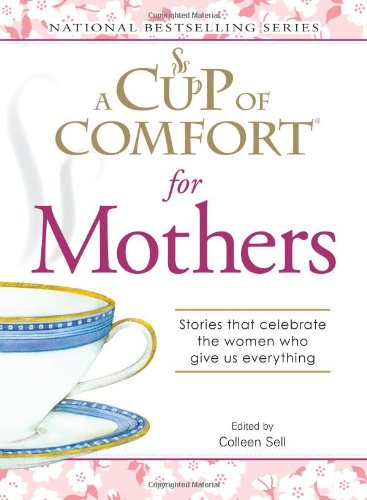 A Cup of Comfort for Mothers