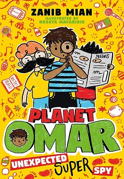 Planet Omar: Unexpected Super Spy : Book 2