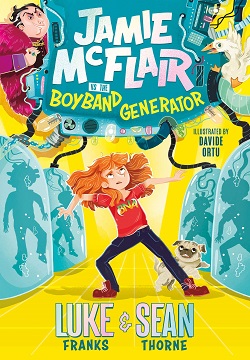 Jamie McFlair Vs The Boyband Generator : Book 1