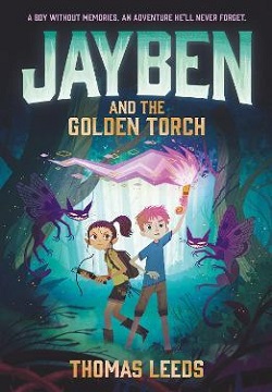 Jayben And The Golden Torch : Book 1