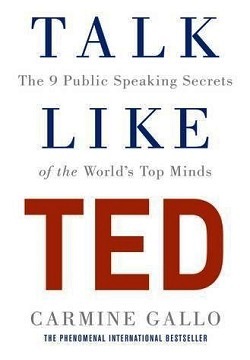 Talk Like TED: The 9 Public Speaking Secrets of the World's Top Minds Paperback
