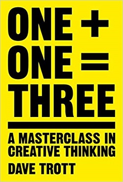 One Plus One Equals Three: A Masterclass in Creative Thinking
