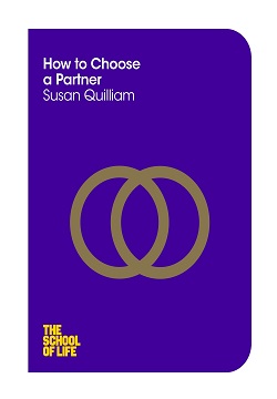 How to Choose a Partner (The School of Life) Paperback